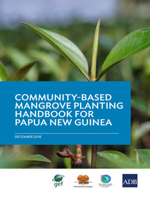 cover image of A Community-Based Mangrove Planting Handbook for Papua New Guinea